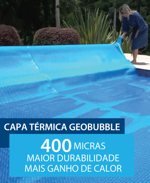 A capa térmica Sodramar Geobubble foi desenvolvida com 400 micras